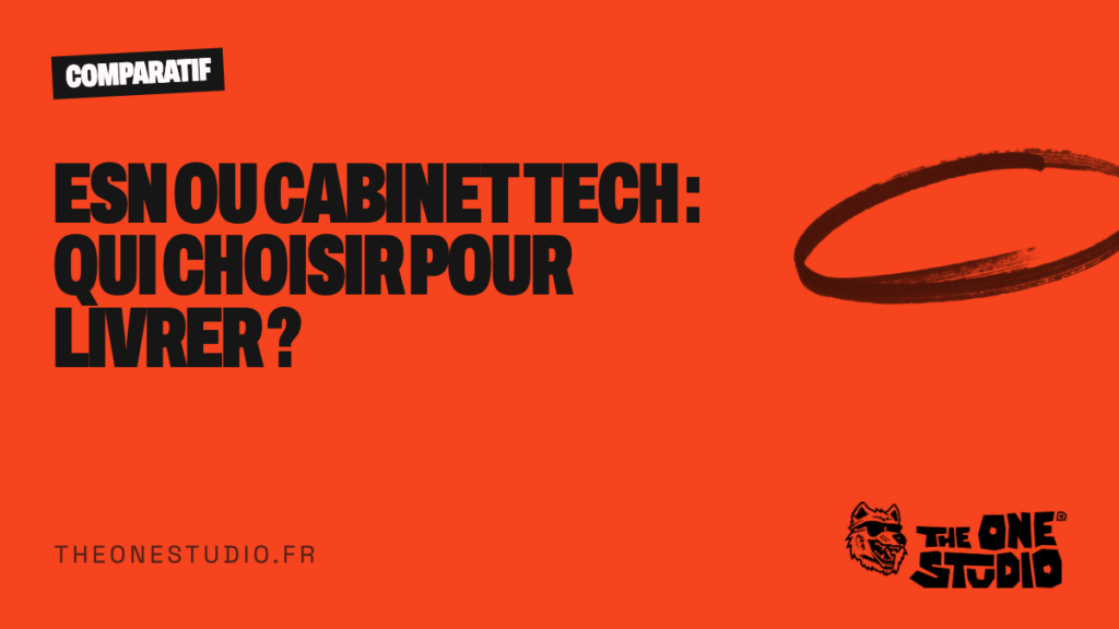 ESN ou cabinet tech : qui choisir pour livrer ?