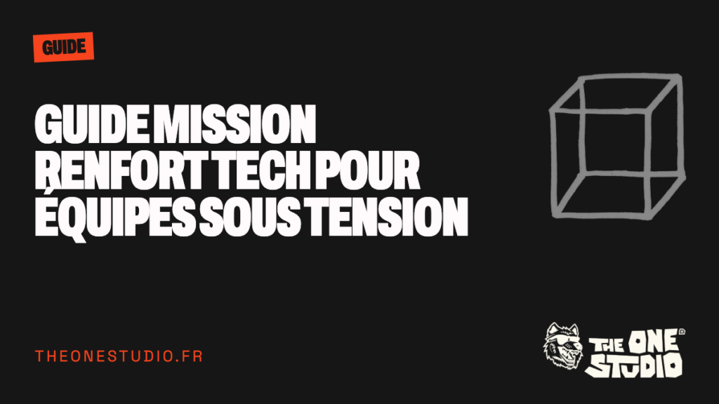 Guide mission renfort tech pour équipes sous tension