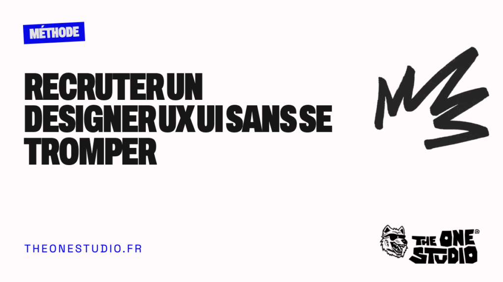 Recruter un designer UX UI sans se tromper